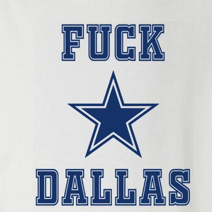 Fuck Dallas Toddler Long Sleeve Shirt