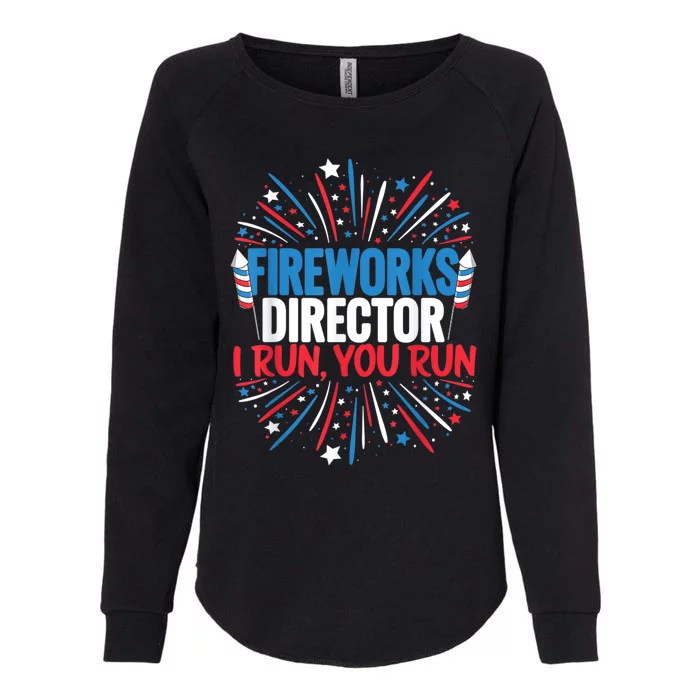 Fireworks Director Funny 4th Of July Firework Director Gift Womens California Wash Sweatshirt