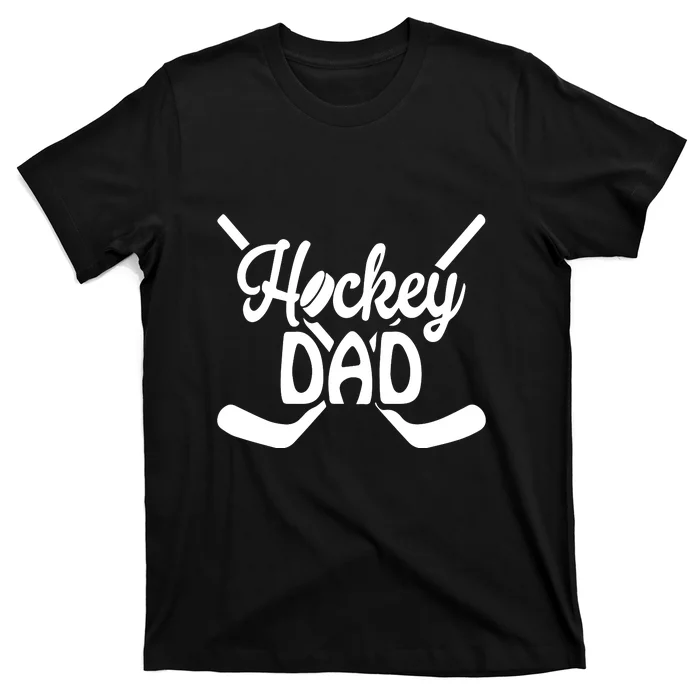 Father's Day Funny Hockey Dad Gift Hockey Dad T-Shirt