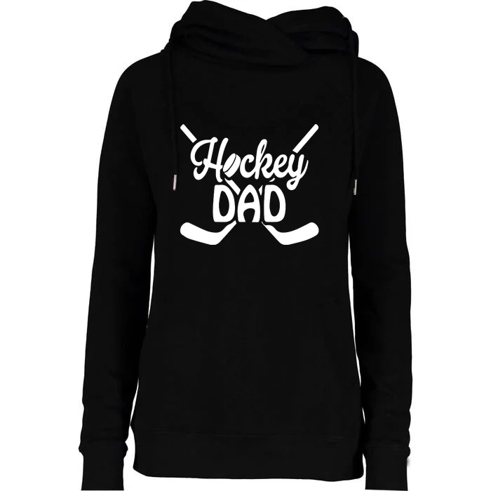 Father's Day Funny Hockey Dad Gift Hockey Dad Womens Funnel Neck Pullover Hood