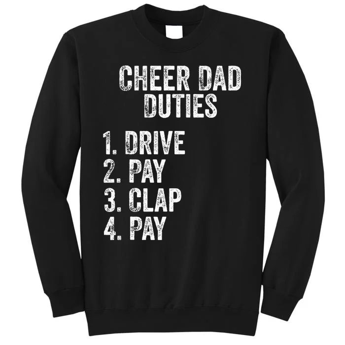 Fathers Day Funny Cheer Dad Duties Drive Pay Clap Sweatshirt