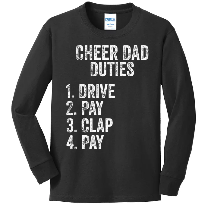 Fathers Day Funny Cheer Dad Duties Drive Pay Clap Kids Long Sleeve Shirt