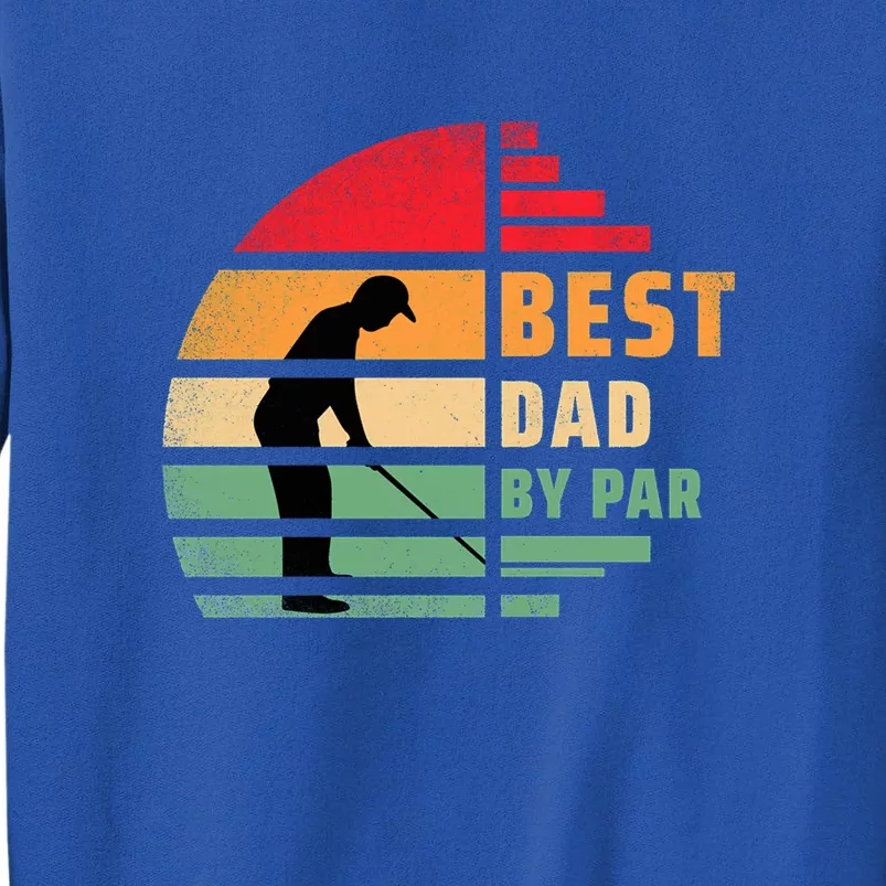 Father's Day Funny Golf Quote Golf Dad Active Gift For Dad Tall Sweatshirt