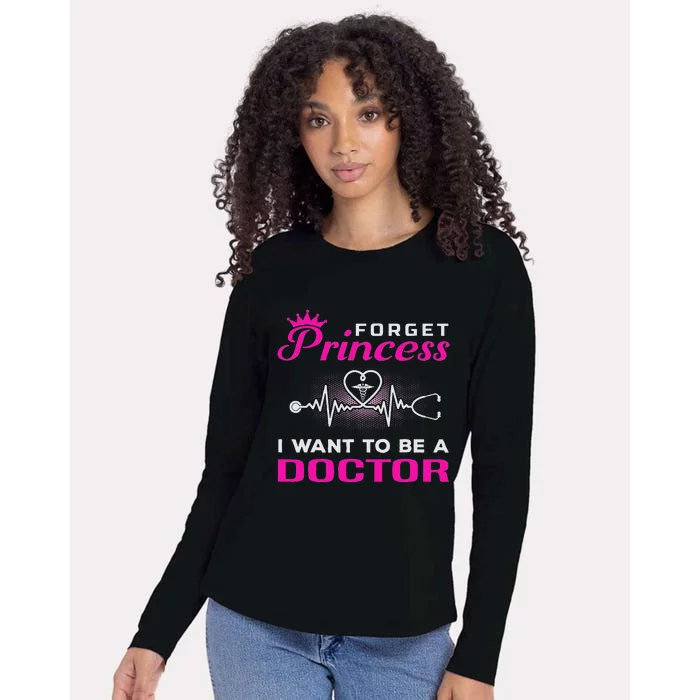 Future Doctor Forget Princess I Want To Be A Doctor Womens Cotton Relaxed Long Sleeve T-Shirt