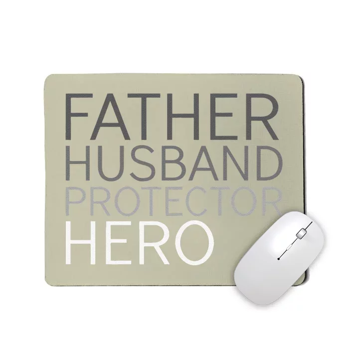 Fathers Day Father Husband Protector Hero Mousepad