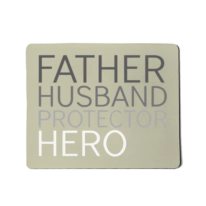 Fathers Day Father Husband Protector Hero Mousepad