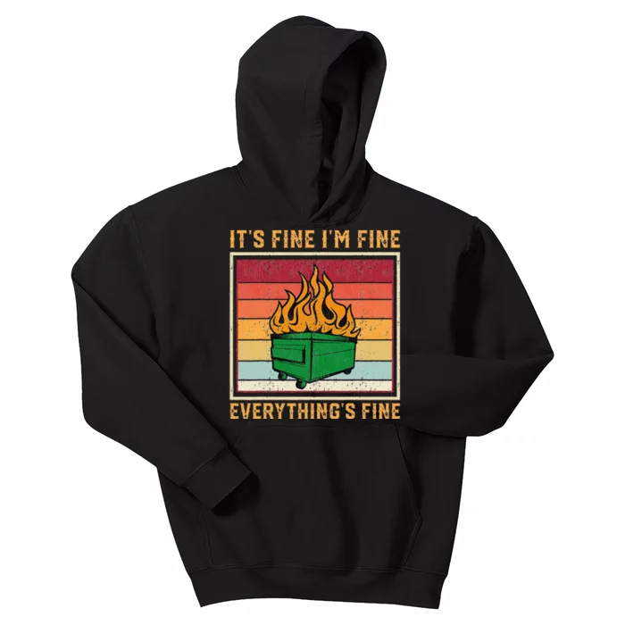 Funny Dumpster Fire It’s Fine I’m Fine Everything’s Kids Hoodie