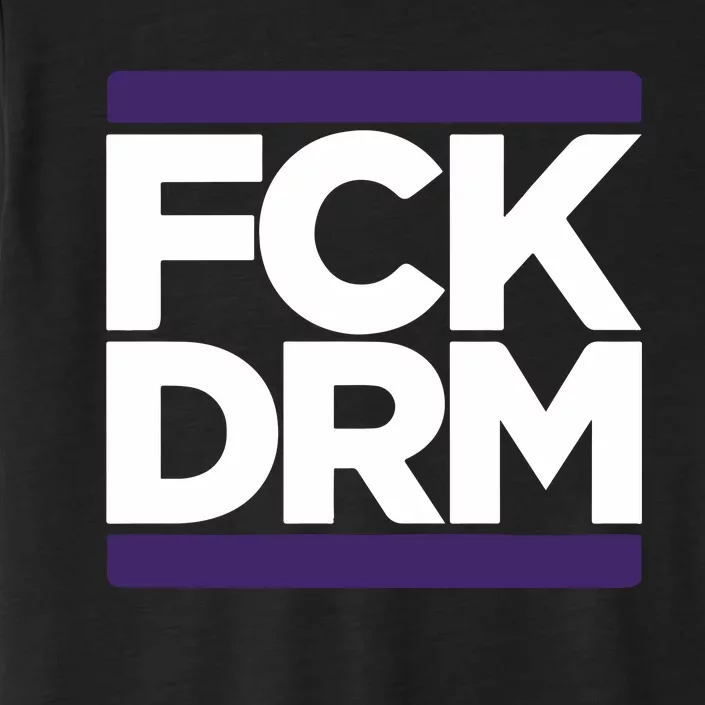 Fck Drm ChromaSoft Performance T-Shirt