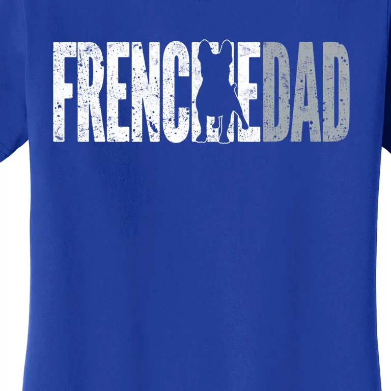 Frenchie Dad French Bulldog Father Dog Dad Gift Women's T-Shirt