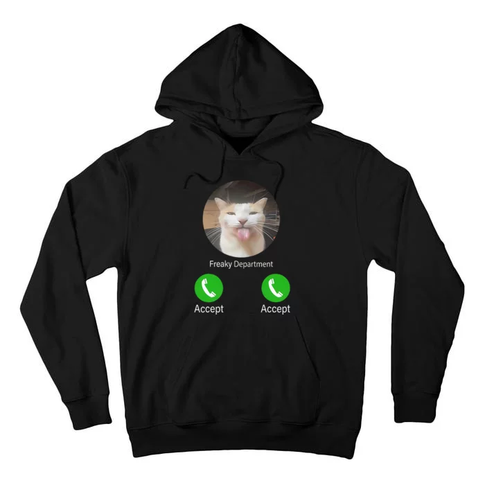 Freaky Department Funny Cat Meme Tall Hoodie