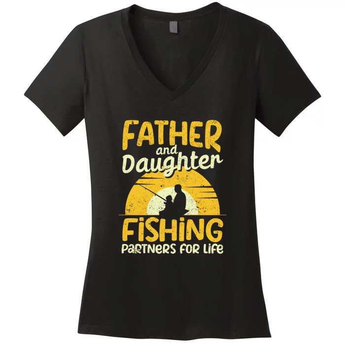 Father's Day Fisherman Dad Father And Daughter Fishing Gift Fishing Dad Women's V-Neck T-Shirt