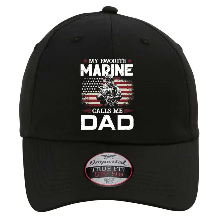 Father's Day Flag My Favorite Marine Calls Me Dad TShirt The Original Performance Cap