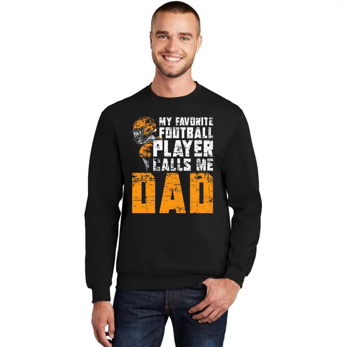 Fathers Day Football Player Dad American Sport Football Tall Sweatshirt