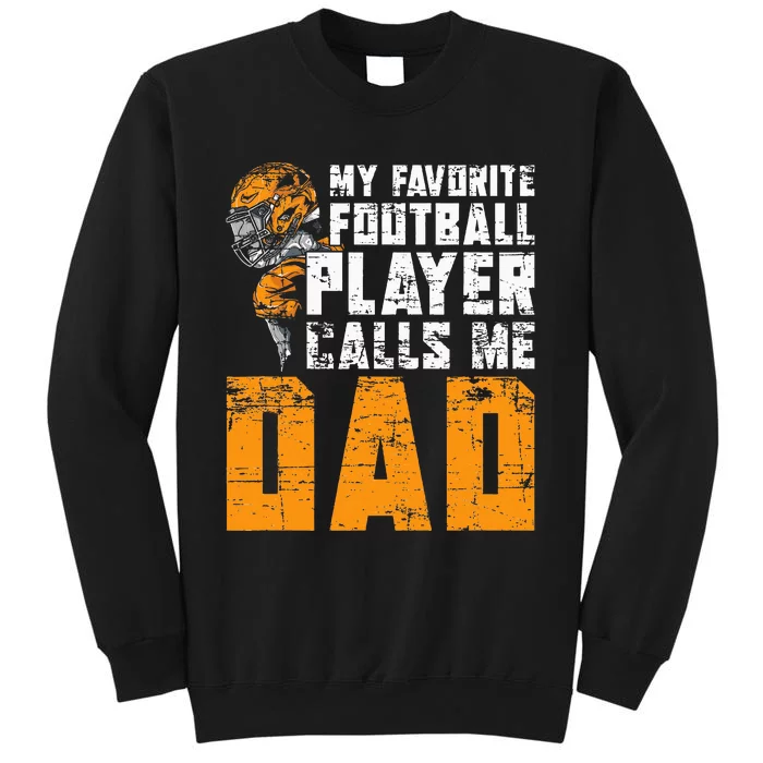 Fathers Day Football Player Dad American Sport Football Tall Sweatshirt