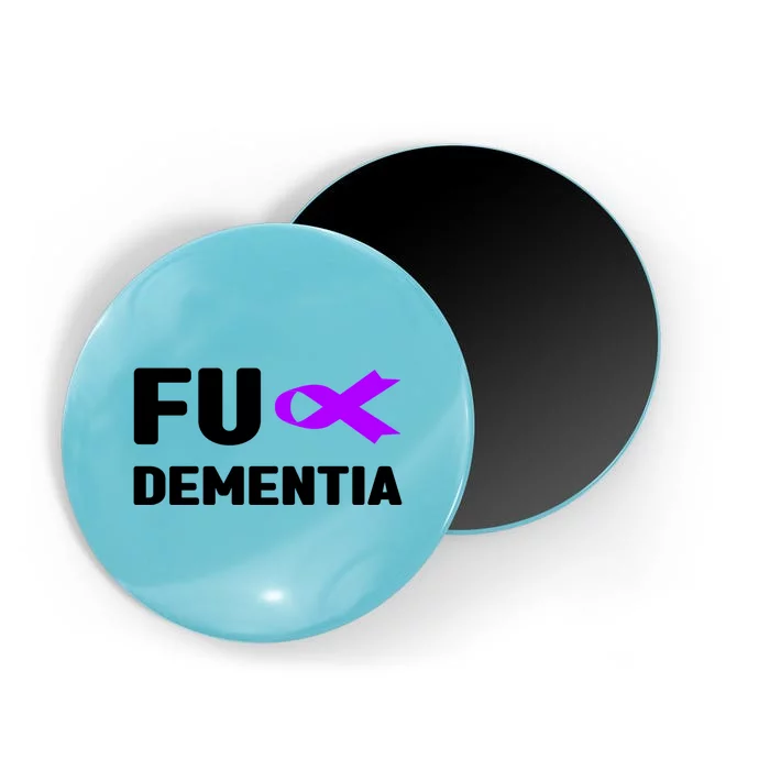 Fuck Detia Funny Gift Fuck Alzheimer's Detia Awareness Gift Magnet