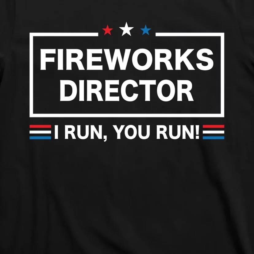 Fireworks Director T-Shirt