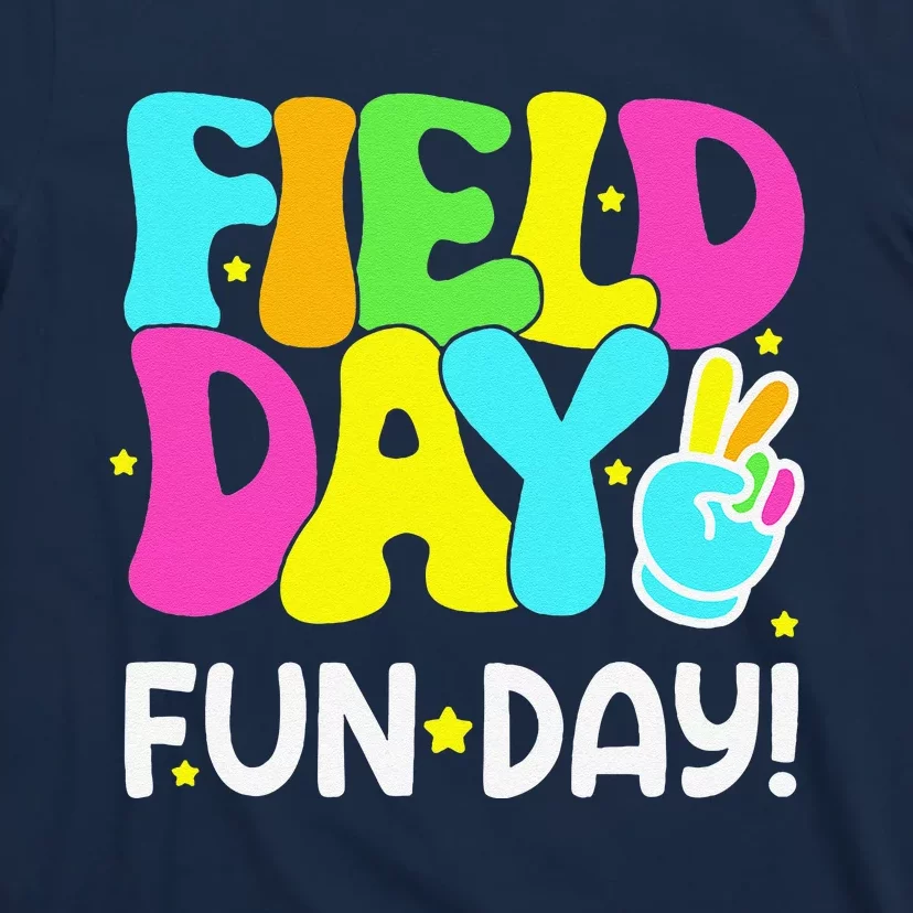 Field Day Fun Day Last Day Of School Teacher Student T-Shirt