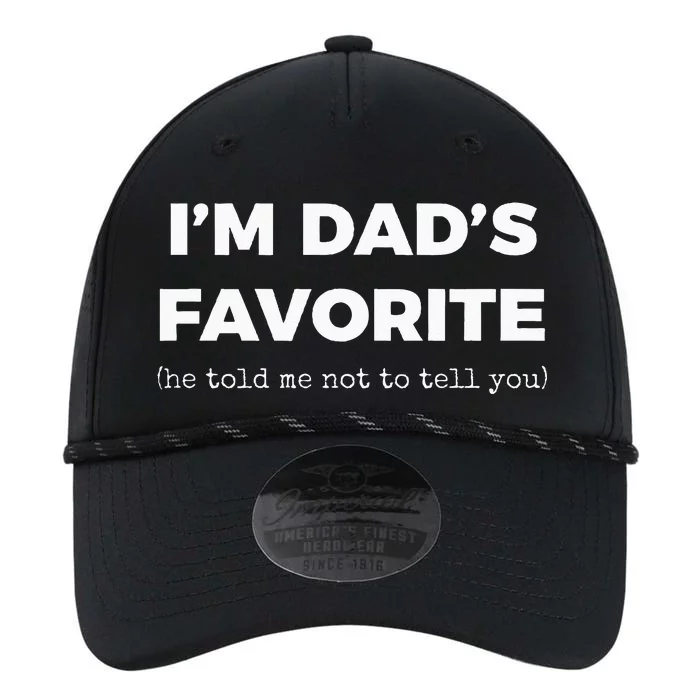 Funny Dads Favorite Son Daughter Im Dads Favorite Performance The Dyno Cap