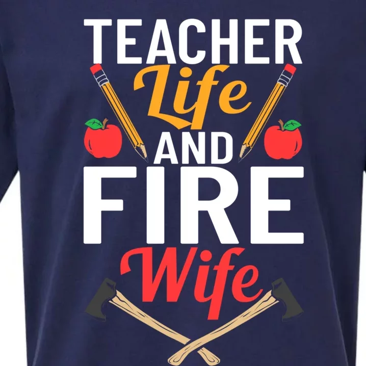 Firefighter Design Firefighter Wife Teacher Life Fire Wife Gift Sueded Cloud Jersey T-Shirt