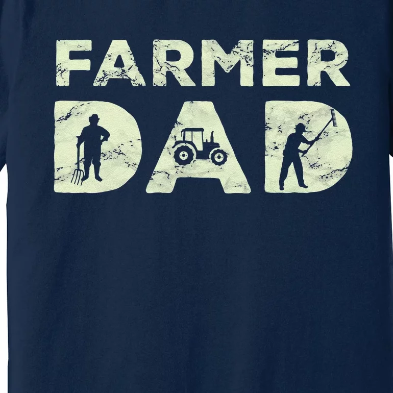 Farmer Dad Farming Enthusiast Father Cute Family Farm Premium T-Shirt