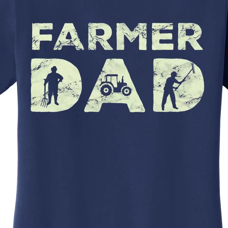 Farmer Dad Farming Enthusiast Father Cute Family Farm Women's T-Shirt