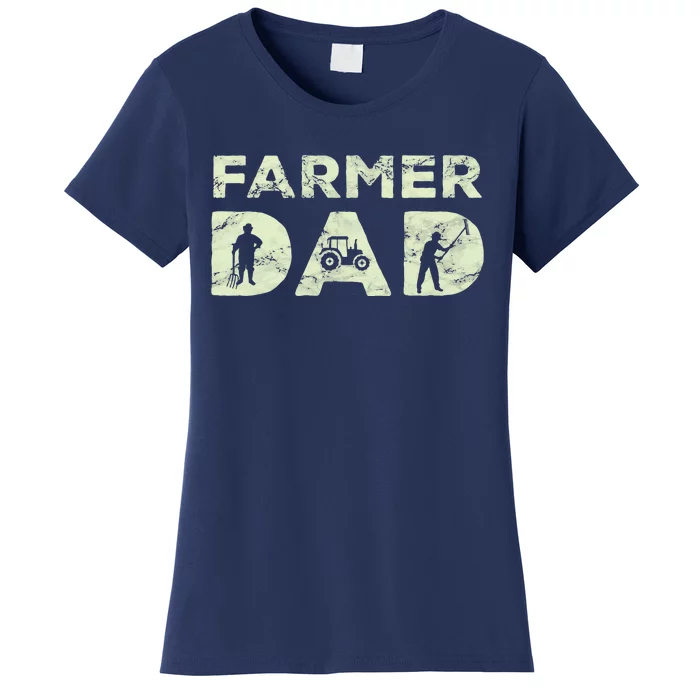 Farmer Dad Farming Enthusiast Father Cute Family Farm Women's T-Shirt