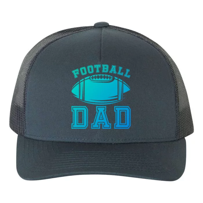 Fathers Day Football Dad American Football Player Football Gift Yupoong Adult 5-Panel Trucker Hat