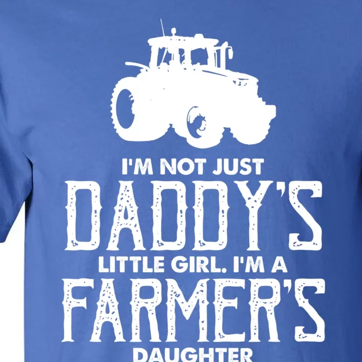 Funny Daddys Farmers Daughter Gift Tall T-Shirt