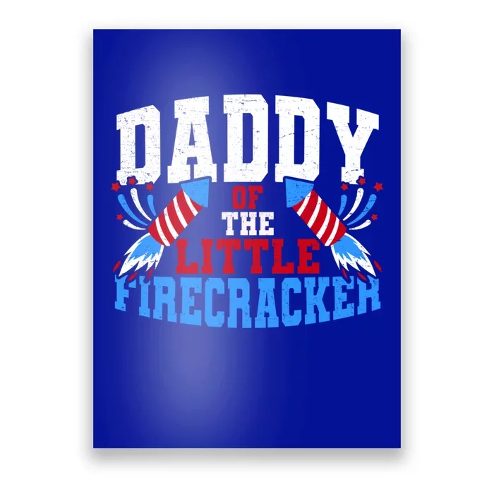 Firecracker Daddy Fireworks Dad American Flag Funny Gift Poster