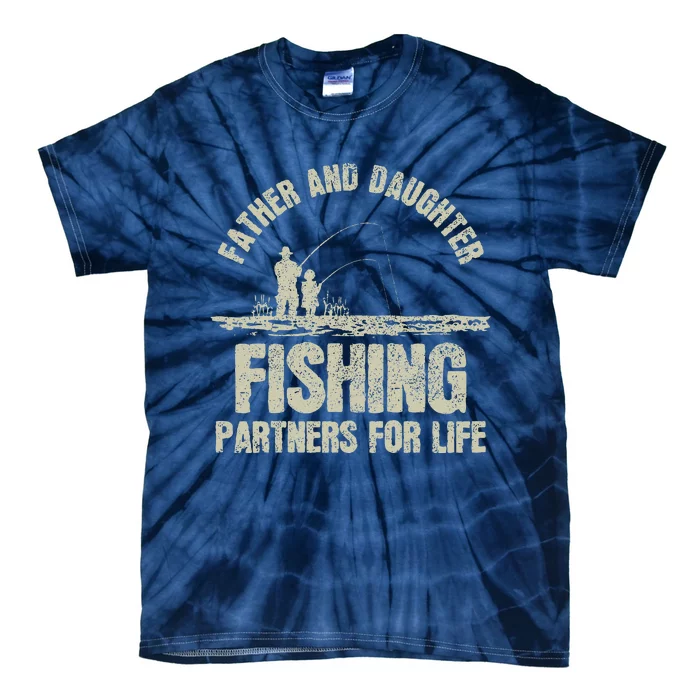 Father & Daughter Fishing Partners Fathers Day Gift Tie-Dye T-Shirt