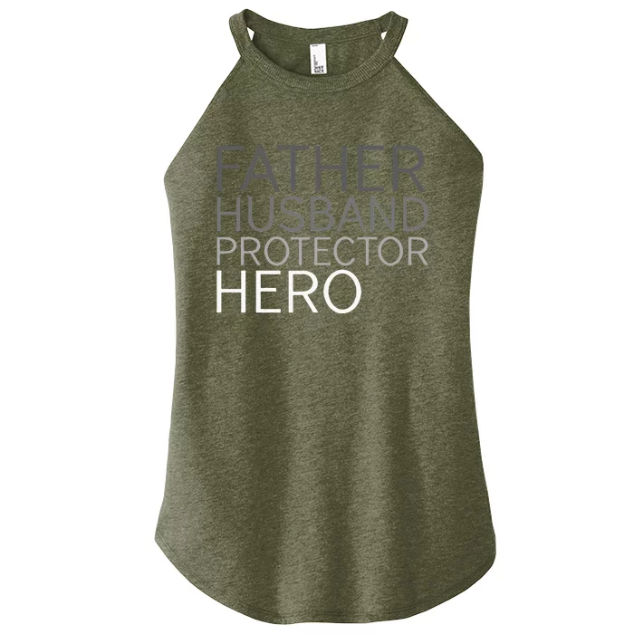 Fathers Day Father Husband Protector Hero Women’s Perfect Tri Rocker Tank