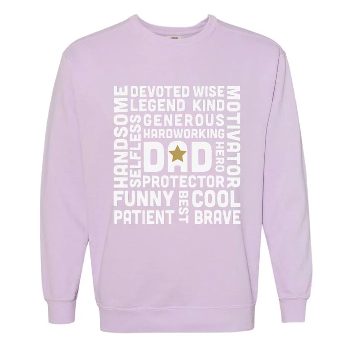 Fathers Day For Dads Worlds Greatest Dad Proud Father Garment-Dyed Sweatshirt