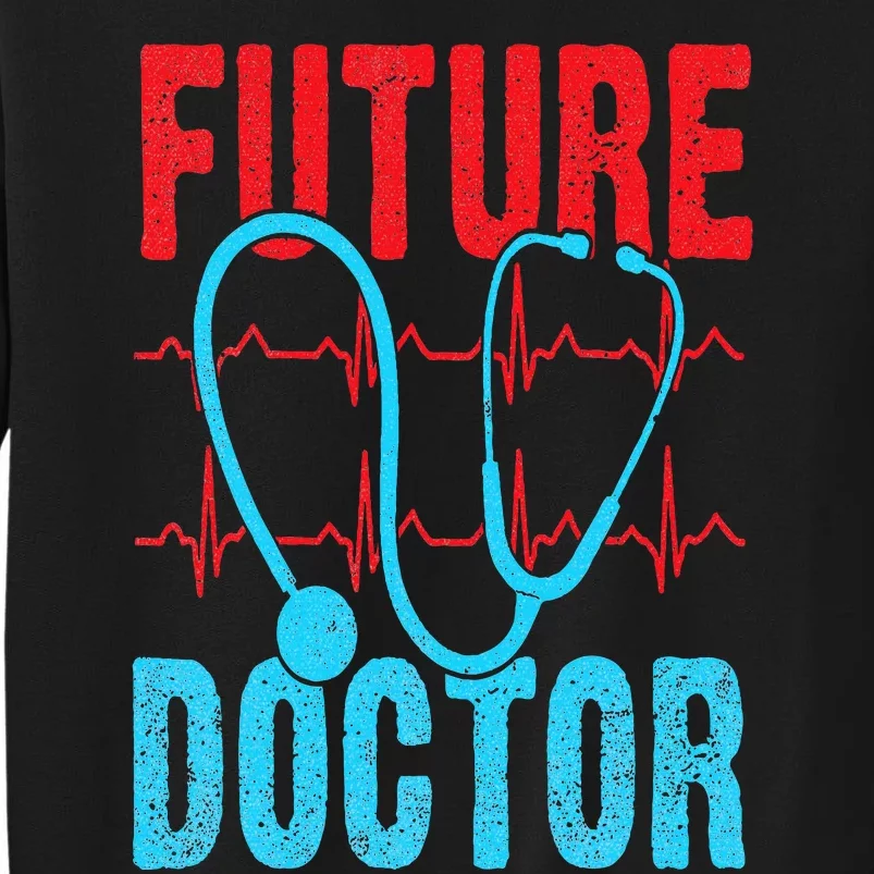 Future Doctor Sweatshirt