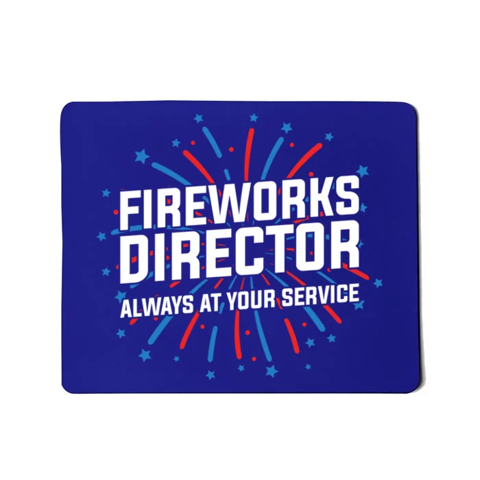 Fireworks Director Firework Director Meaningful Gift Mousepad