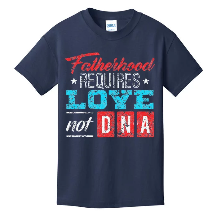 Father's Day For Stepdad Stepfather Love Not DNA Gift Kids T-Shirt