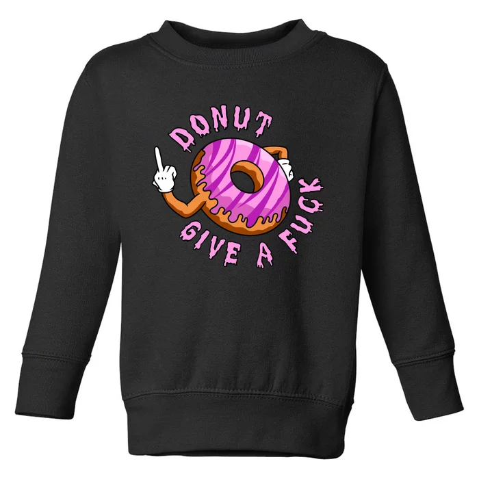 Funny Doughnut Funny Donut Toddler Sweatshirt