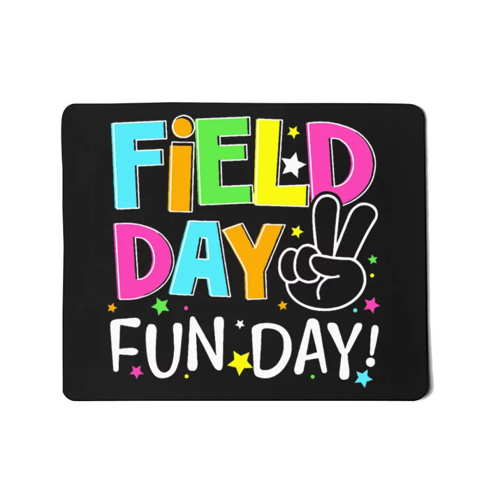 Field Day Fun Day Last Day Of School Teacher Student Mousepad