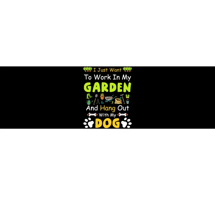 Funny dog For Gardener Garden Gardening dog Lovers Garden Bumper Sticker