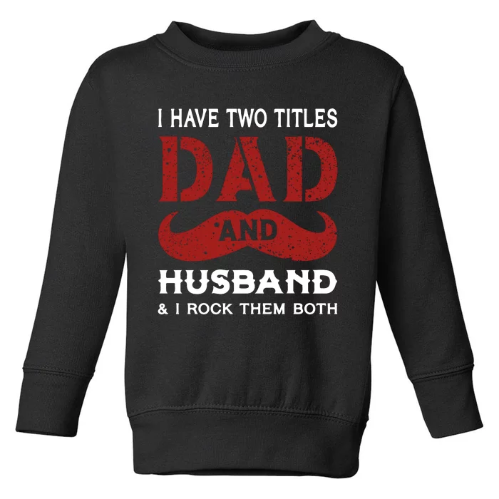 Father's Day Toddler Sweatshirt