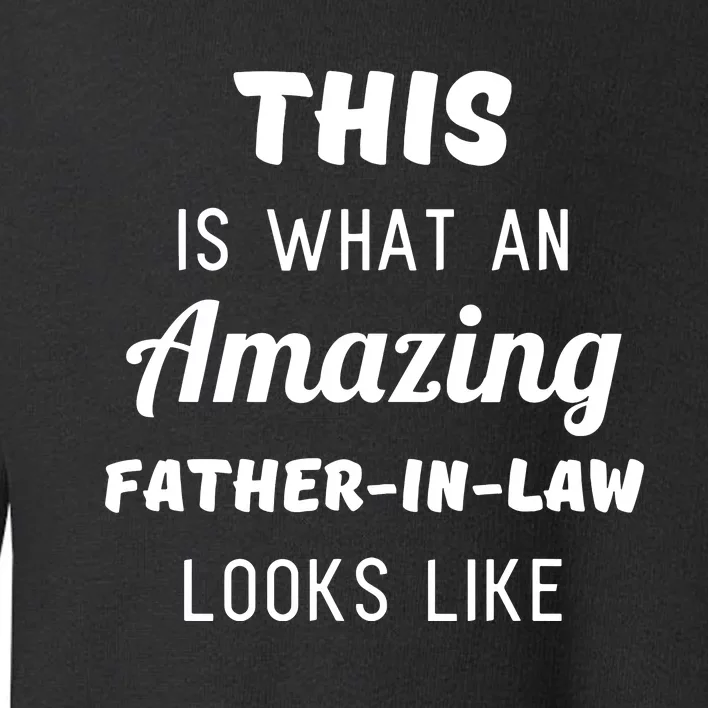 Funny Dad Fathers Day Gift From Daughter Son In Law Toddler Sweatshirt