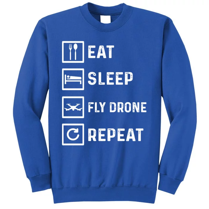 Funny Drone Flying Day Design Drones Pilot Gift Tall Sweatshirt