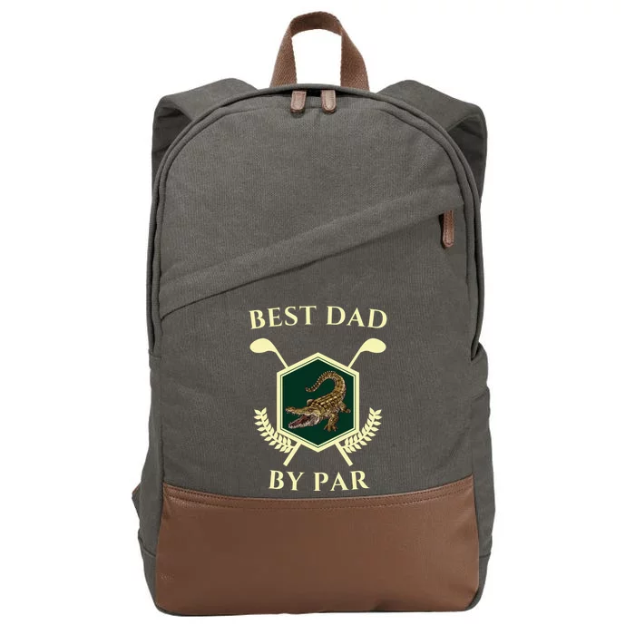 FatherS Day Golf Design Crocodile Lover Best Dad By Par Gift Cotton Canvas Backpack