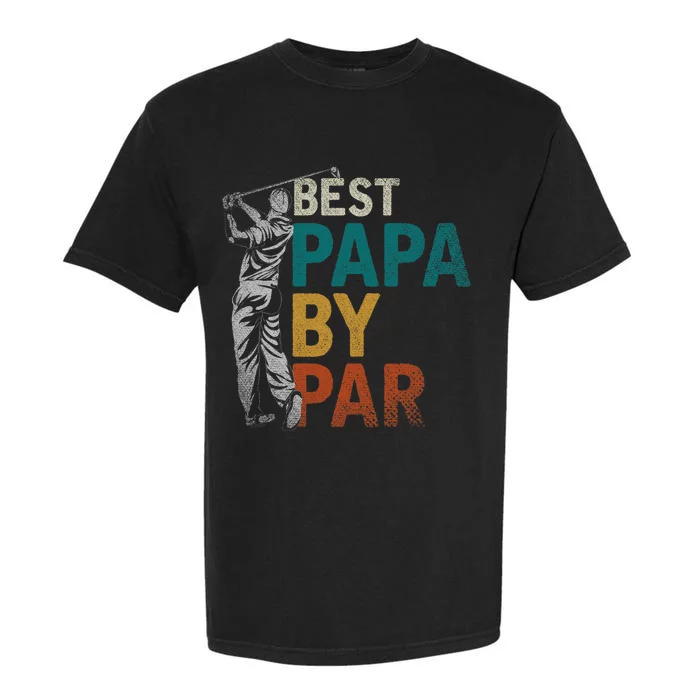 Fathers Day Golfer Dad Golfing Best Papa By Par Funny Golf Garment-Dyed Heavyweight T-Shirt