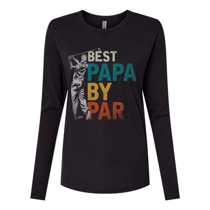 Fathers Day Golfer Dad Golfing Best Papa By Par Funny Golf Womens Cotton Relaxed Long Sleeve T-Shirt