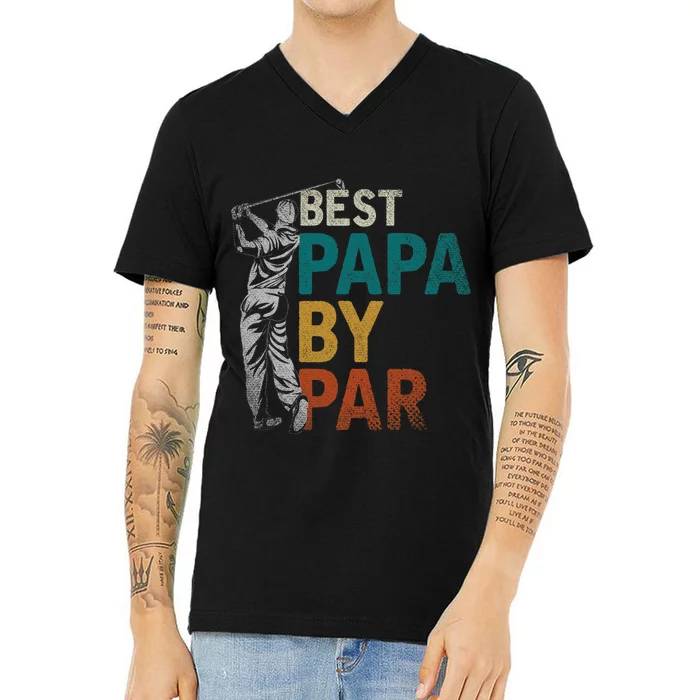 Fathers Day Golfer Dad Golfing Best Papa By Par Funny Golf V-Neck T-Shirt