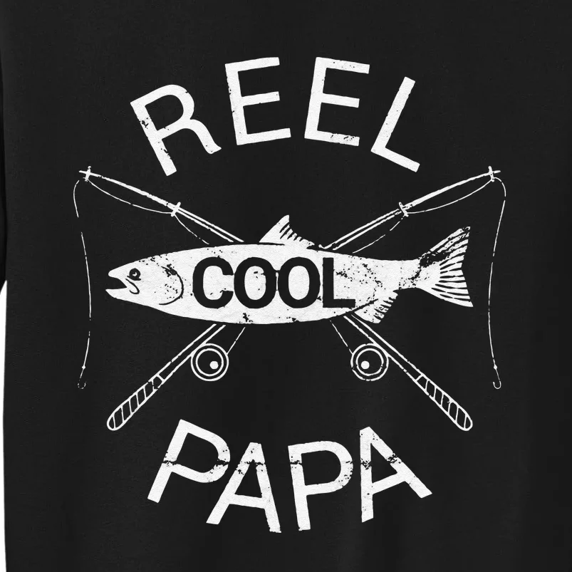 FatherS Day Gifts Funny Fishing Reel Cool Papa Dad Joke Sweatshirt