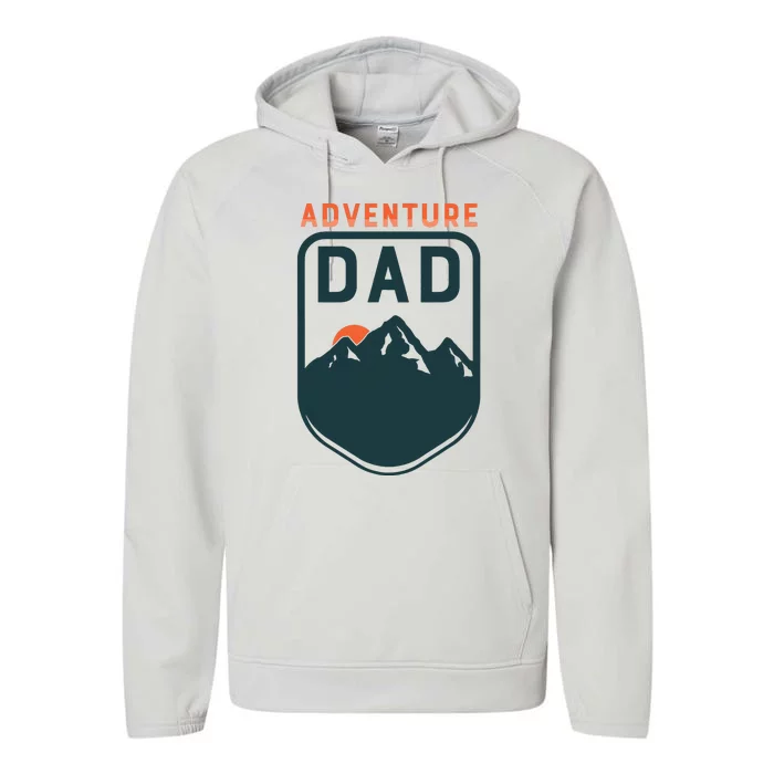 FatherS Day Gift For Dad Adventure Dad Performance Fleece Hoodie