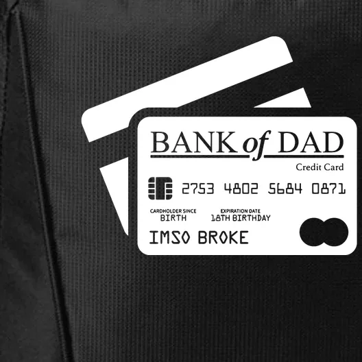 Funny Dad Gift Funny Bank Of Dad Fathers Day City Backpack