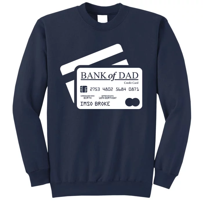 Funny Dad Gift Funny Bank Of Dad Fathers Day Sweatshirt