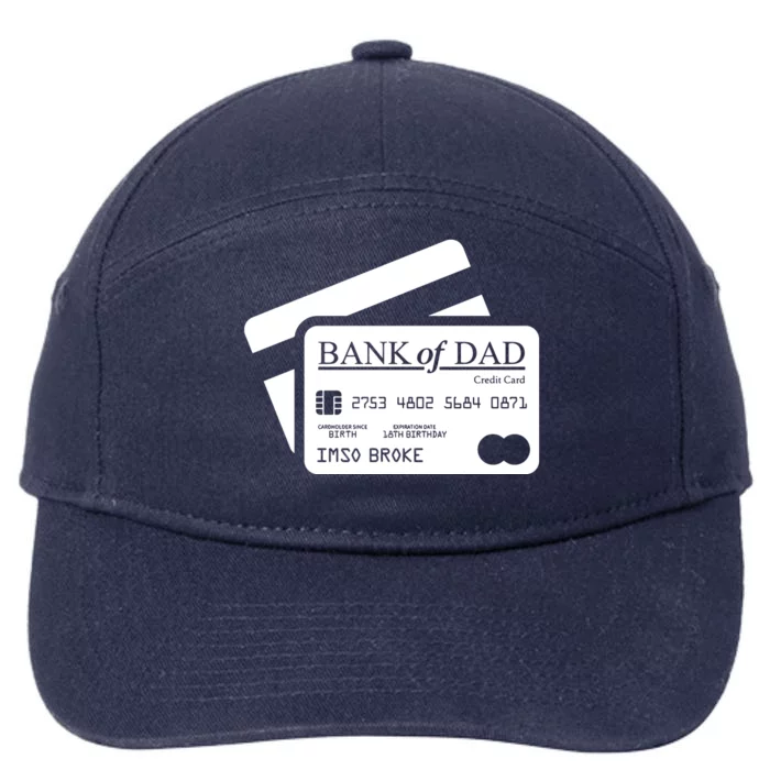 Funny Dad Gift Funny Bank Of Dad Fathers Day 7-Panel Snapback Hat